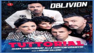 OBLIVION in TUTTORIAL- Teatro Excelsior Erba (CO) - 26.01.24