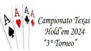 Campionato Texas Hold'em 2024 - 3' Torneo
